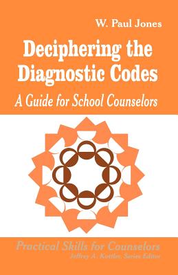 Deciphering the Diagnostic Codes: A Guide for School Councelors