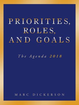 Priorities, Roles, and Goals: The Agenda 2018
