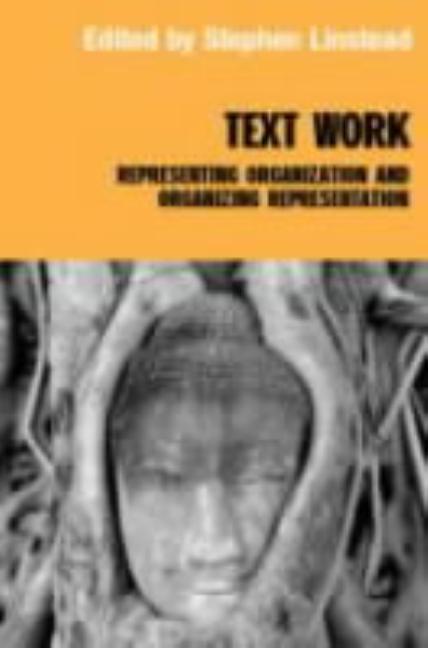 Text/Work: Representing Organization and Organizing Representation