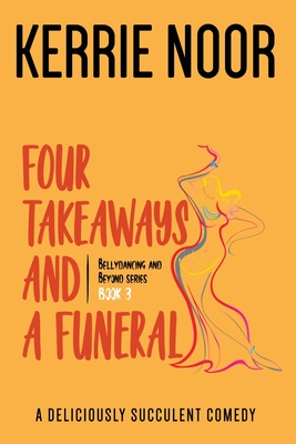 Four Takeaways and a Funeral: A Sibling Rivalry Comedy