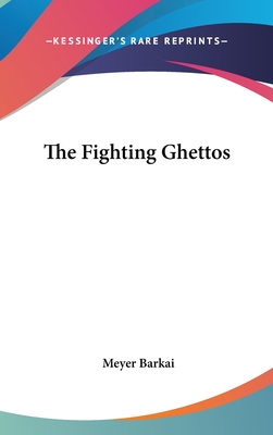 The Fighting Ghettos
