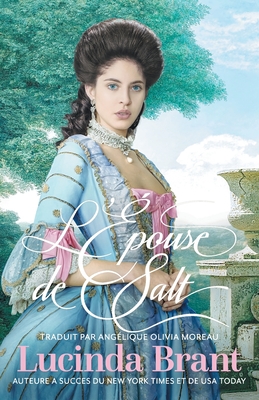 L'Épouse de Salt: Une Romance Historique Georgienne