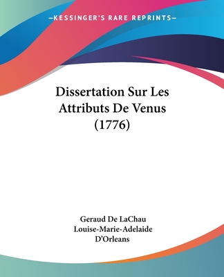 Dissertation Sur Les Attributs De Venus (1776)