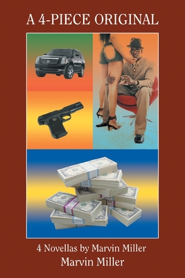 A 4-Piece Original: 4 Novellas by Marvin Miller
