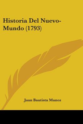 Historia Del Nuevo-Mundo (1793)