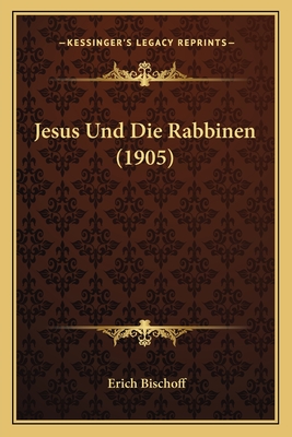 Jesus Und Die Rabbinen (1905)