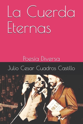 La Cuerda Eternas: Poesía Diversa
