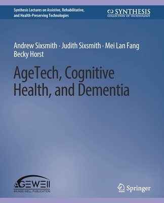 Agetech, Cognitive Health, and Dementia