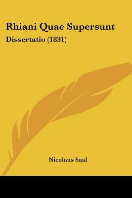 Rhiani Quae Supersunt: Dissertatio (1831)