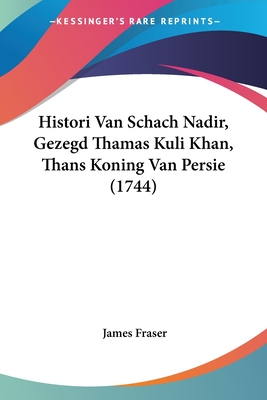 Histori Van Schach Nadir, Gezegd Thamas Kuli Khan, Thans Koning Van Persie (1744)