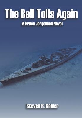The Bell Tolls Again: A Bruce Jorgensen Novel