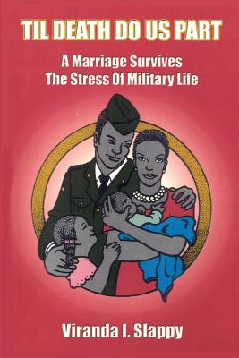 Til Death Do Us Part: A Marriage Survives the Stress of Military Life