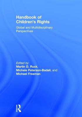 Handbook of Children's Rights: Global and Multidisciplinary Perspectives
