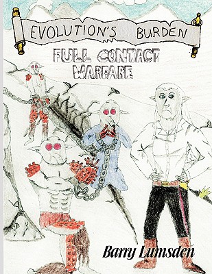 Evolution's Burden: Full Contact Warfare