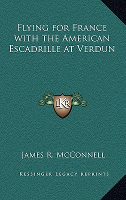 Flying for France with the American Escadrille at Verdun