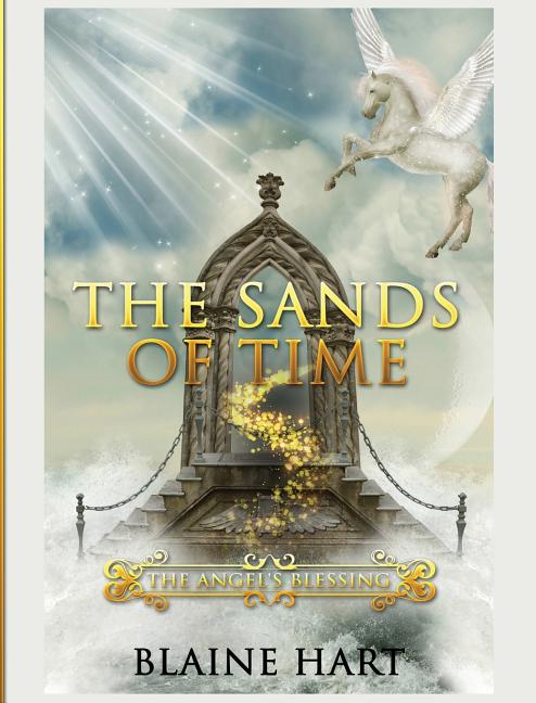 The Sands of Time: The Angel's Blessing: Book Two