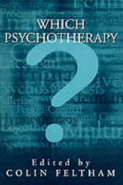 Which Psychotherapy?: Leading Exponents Explain Their Differences