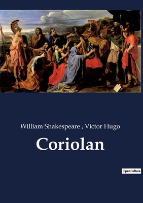 Coriolan: Exploration des dilemmes moraux et sociaux dans