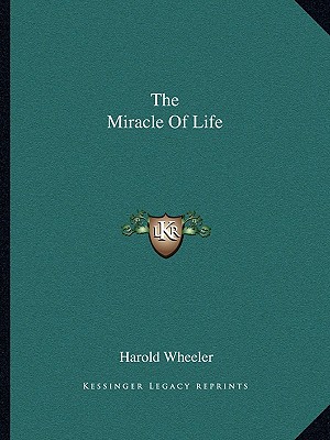The Miracle Of Life