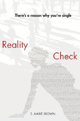 Reality Check: There's a Reason Why You're Single