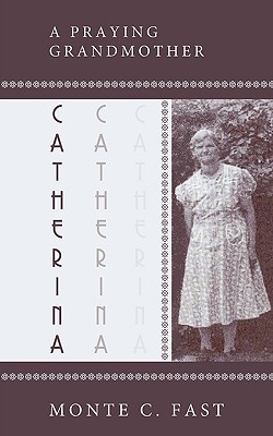 Catherina: Mennonite Pioneer