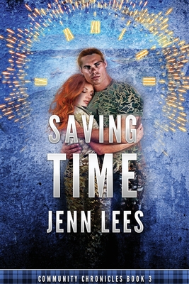 Saving Time: Community Chronicles Book 3
