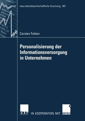 Personalisierung Der Informationsversorgung in Unternehmen