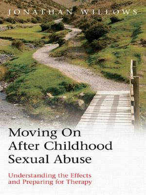 Moving On After Childhood Sexual Abuse: Understanding the Effects and Preparing for Therapy