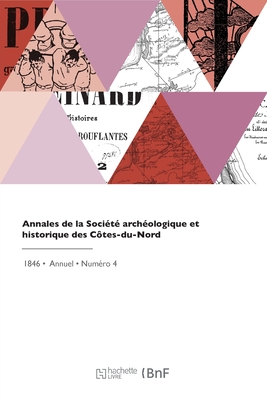 Annales de la Société archéologique et historique des Côtes-du-Nord