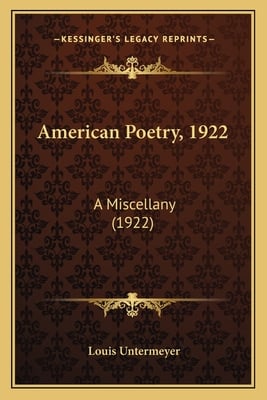 American Poetry, 1922: A Miscellany (1922)