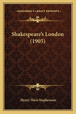Shakespeare's London (1905)