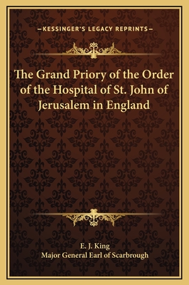 The Grand Priory of the Order of the Hospital of St. John of Jerusalem in England