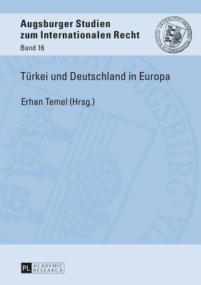 Tuerkei und Deutschland in Europa