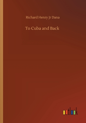 To Cuba and Back