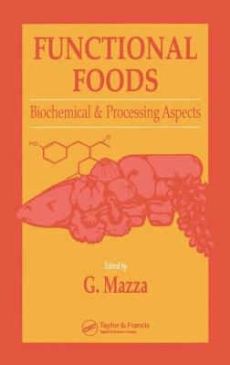 Functional Foods: Biochemical and Processing Aspects, Volume 1