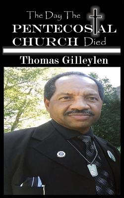 The Day the Pentecostal Church Died