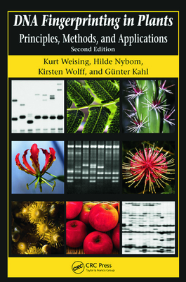 DNA Fingerprinting in Plants: Principles, Methods, and Applications, Second Edition