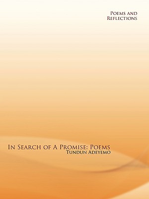 In Search of a Promise: Poems