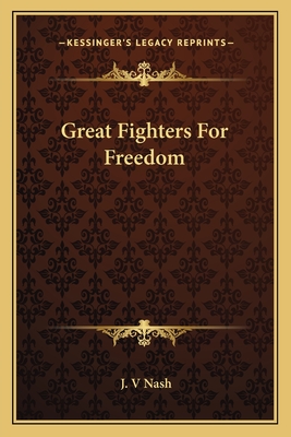 Great Fighters For Freedom