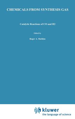 Chemicals from Synthesis Gas: Catalytic Reactions of Co and H2