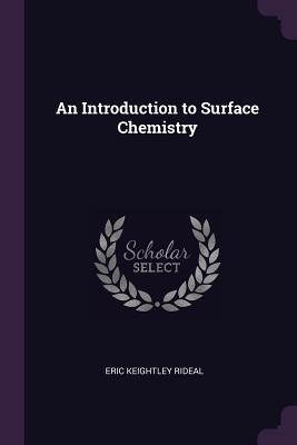 An Introduction to Surface Chemistry