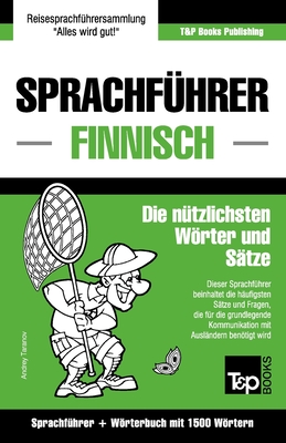 Sprachführer Deutsch-Finnisch und Kompaktwörterbuch mit 1500 Wörtern