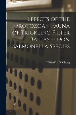 Effects of the Protozoan Fauna of Trickling Filter Ballast Upon Salmonella Species