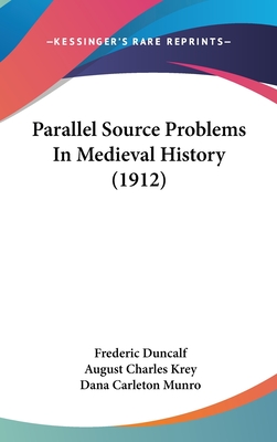 Parallel Source Problems In Medieval History (1912)