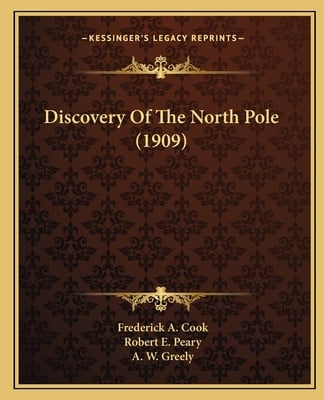 Discovery Of The North Pole (1909)
