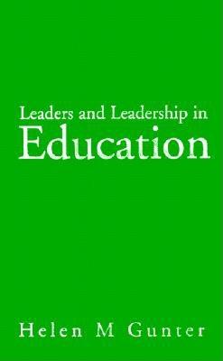Leaders and Leadership in Education