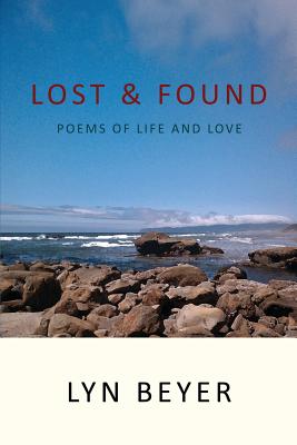 Lost & Found: Poems of Life and Love
