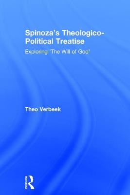 Spinoza's Theologico-Political Treatise: Exploring 'The Will of God'