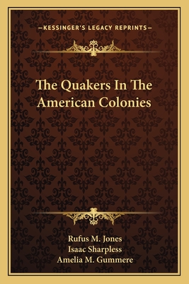 The Quakers In The American Colonies