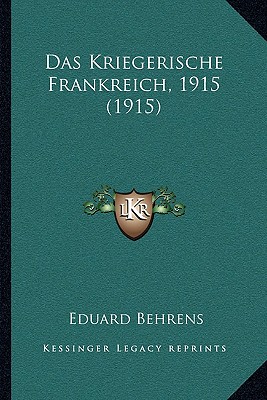 Das Kriegerische Frankreich, 1915 (1915)